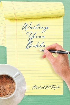 Writing Your Bible 1