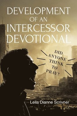 Development of an Intercessor Devotional 1