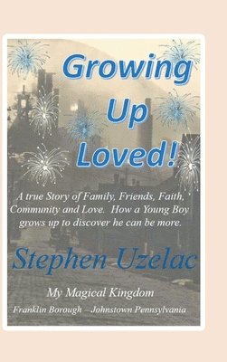 Growing Up Loved! 1