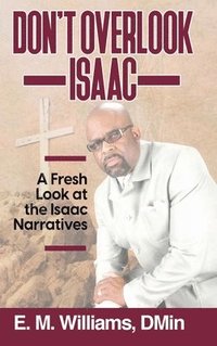 bokomslag Don't Overlook Isaac