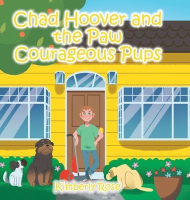 Chad Hoover and the Paw Courageous Pups 1