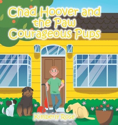 Chad Hoover and the Paw Courageous Pups