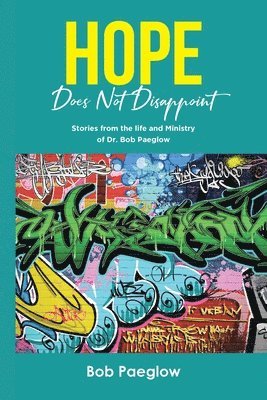 Hope Does Not Disappoint 1
