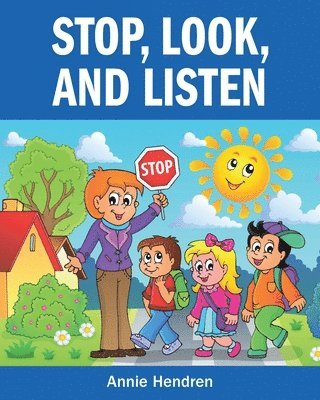 Stop, Look, and Listen 1