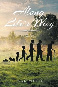 bokomslag Along Life's Way: Volume 2