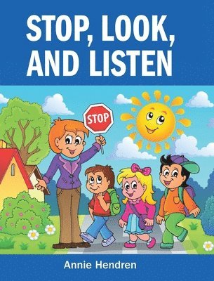 Stop, Look, and Listen 1