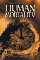 Aaron McNair Sr - Reality of Human Mortality, Häftad