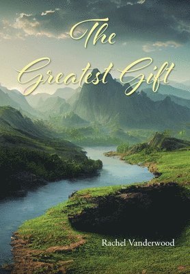 The Greatest Gift 1