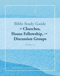 bokomslag BIBLE STUDY GUIDE for Churches, House Fellowship, and Discussion Groups