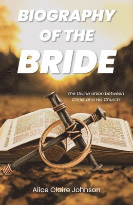 Biography of the Bride 1