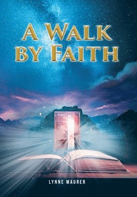 A Walk by Faith 1