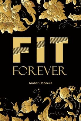 Fit Forever 1