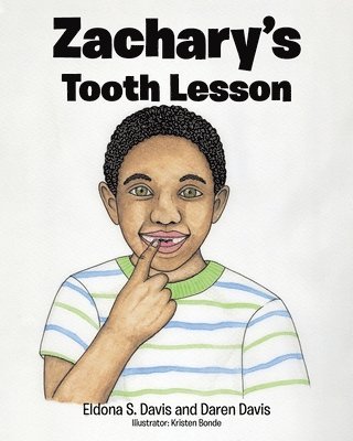 Zachary's Tooth Lesson 1