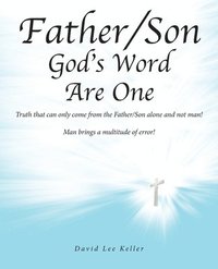 bokomslag Father/Son God's Word Are One