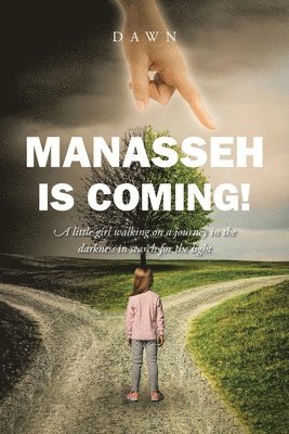 bokomslag Manasseh Is Coming!