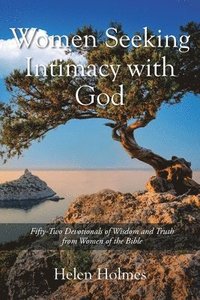 bokomslag Women Seeking Intimacy with God