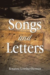 bokomslag Songs and Letters