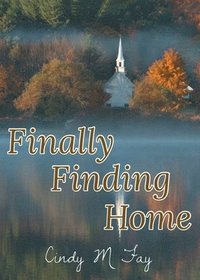 bokomslag Finally Finding Home