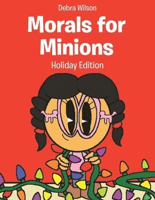 Morals for Minions 1