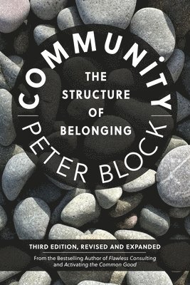 Peter Block - Community, Third Edition, Häftad
