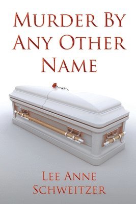 Murder By Any Other Name 1