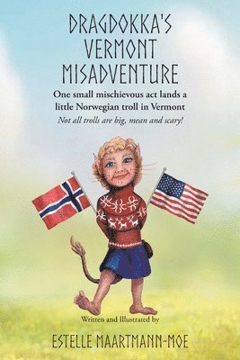 Dragdokka's Vermont Misadventure