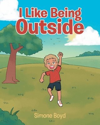 I Like Being Outside 1