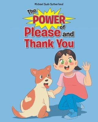 The Power of Please and Thank You 1