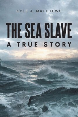 bokomslag Sea Slave