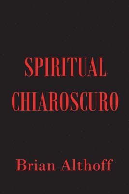 Spiritual Chiaroscuro 1