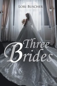 bokomslag Three Brides