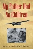 bokomslag My Father Had No Children