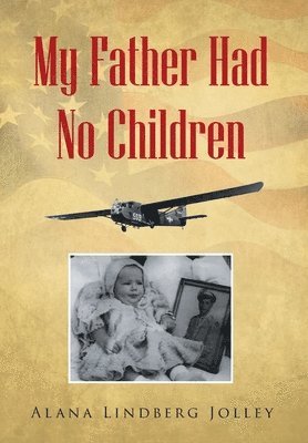 bokomslag My Father Had No Children