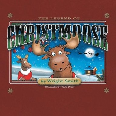 bokomslag The Legend Of Christmoose