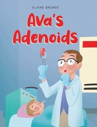 bokomslag Ava's Adenoids