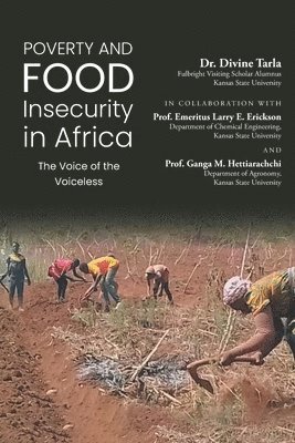 Divine Tarla, Tarla,Dr. Divine, - Poverty and Food Insecurity in Africa, Häftad