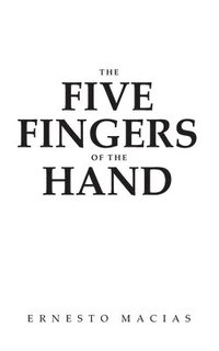 bokomslag Five Fingers Of The Hand