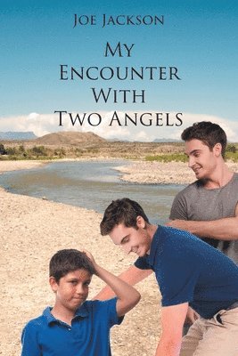 My Encounter With Two Angels 1