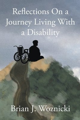 bokomslag Reflections On a Journey Living With a Disability