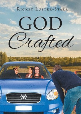 Rickey Luster-Starr, Luster-Starr,Rickey, - God Crafted, Häftad