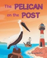 Pelican On The Post