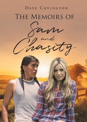 The Memoirs of Sam and Chasity 1