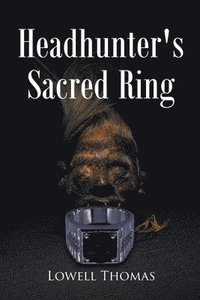 bokomslag Headhunter's Sacred Ring