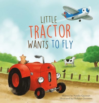 Little Tractor Wants To Fly 1