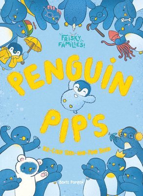 bokomslag Penguin Pip's Ice Cold Seek-and-Find Book
