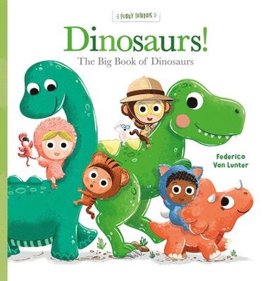 bokomslag Dinosaurs! The Big Book of Dinosaurs