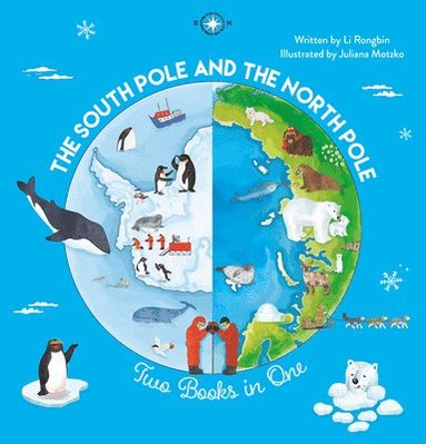 bokomslag The South Pole and the North Pole. Two Books into One