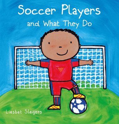 bokomslag Soccer Players and What They Do