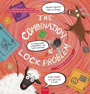 Bill Wise - The Combination Lock Problem: Number Sequences, Inbunden