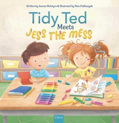 Tidy Ted Meets Jess the Mess